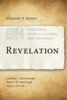 Revelation - The Exegetical Guide to the Greek New Testament - EGGNT